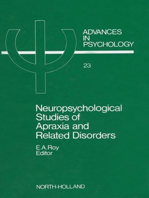 cover image of Neuropsychological Studies of Apraxia and Related Disorders